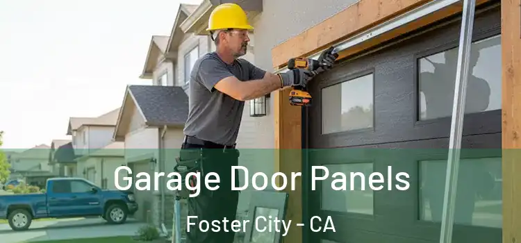  Garage Door Panels Foster City - CA